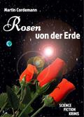 Rosen von der Erde