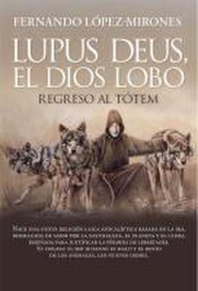 Lupus Deus, El Dios Lobo