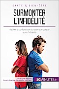 Surmonter l’infidélité