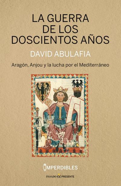 LA GUERRA DE LOS DOSCIENTOS AÑOS (IMPERDIBLES)