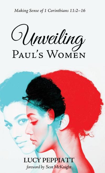 Unveiling Paul’s Women