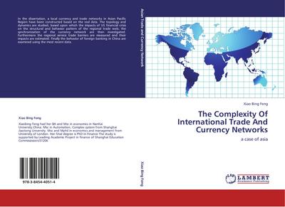 The Complexity Of International Trade And Currency Networks - Xiao Bing Feng