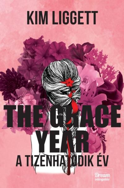 The Grace Year - A tizenhatodik év