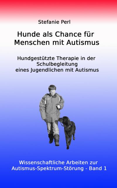 Hunde als Chance für Menschen mit Autismus