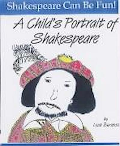 A Child’s Portrait of Shakespeare