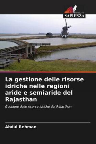 La gestione delle risorse idriche nelle regioni aride e semiaride del Rajasthan