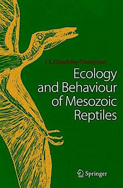 Ecology and Behaviour of Mesozoic Reptiles