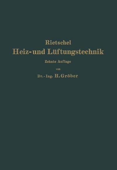 H. Rietschels Leitfaden der Heiz- und Lüftungstechnik
