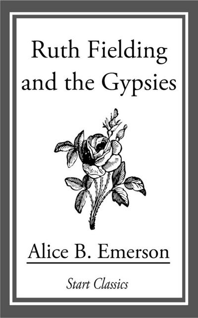 Ruth Fielding and the Gypsies