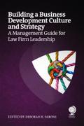 Building a Business Development Culture and Strategy