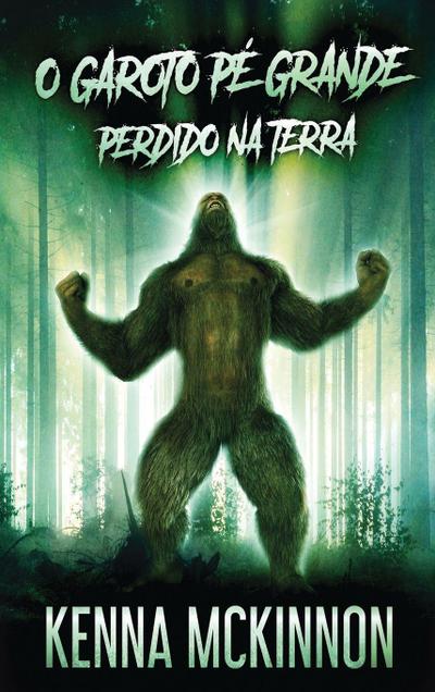 O Garoto Pé Grande - Perdido Na Terra