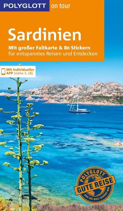 POLYGLOTT on tour Reiseführer Sardinien: Mit großer Faltkarte und 80 Stickern