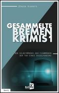 Gesammelte Bremen-Krimis 1