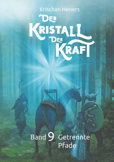 Der Kristall der Kraft