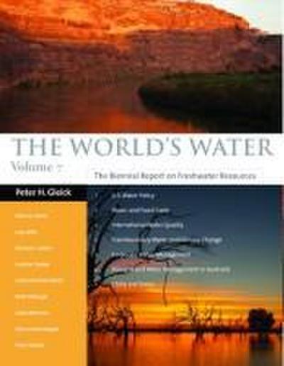 The World’s Water, Volume 7: The Biennial Report on Freshwater Resources