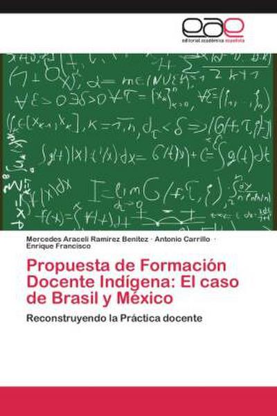 Propuesta de Formación Docente Indígena: El caso de Brasil y México