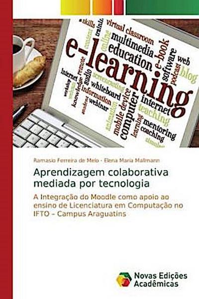 Aprendizagem colaborativa mediada por tecnologia