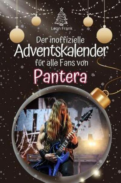 Der inoffizielle Adventskalender für alle Fans von Pantera