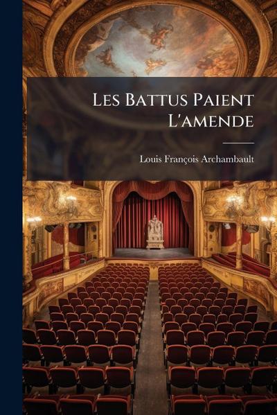 Les Battus Paient L’amende