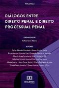 Diálogos entre Direito Penal e Direito Processual Penal