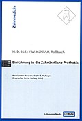 Einführung in die zahnärztliche Prothetik