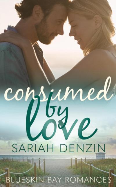 Consumed by Love
