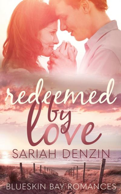 Redeemed by Love