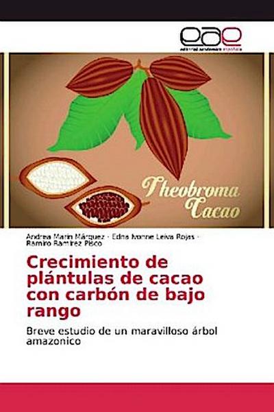 Crecimiento de plántulas de cacao con carbón de bajo rango