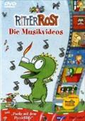Ritter Rost - Die Musikvideos