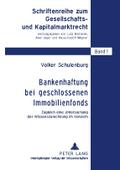 Bankenhaftung bei geschlossenen Immobilienfonds