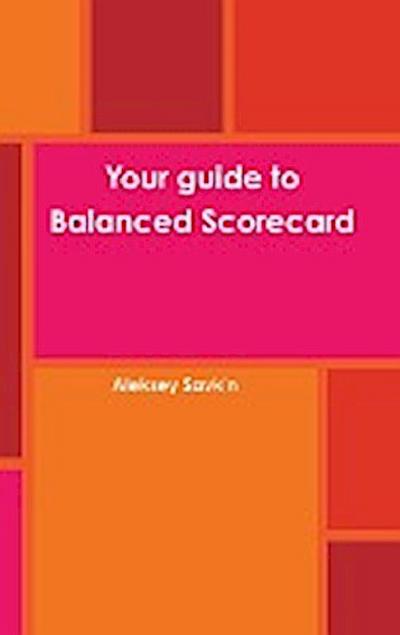 Your guide to Balanced Scorecard