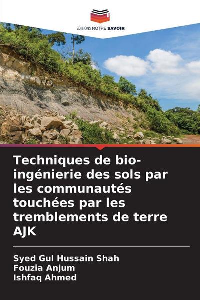 Techniques de bio-ingénierie des sols par les communautés touchées par les tremblements de terre AJK