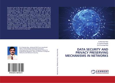 DATA SECURITY AND PRIVACY PRESERVING MECHANISMS IN NETWORKS