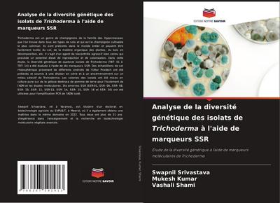 Analyse de la diversité génétique des isolats de Trichoderma à l’aide de marqueurs SSR