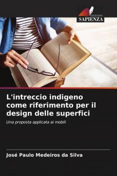L’intreccio indigeno come riferimento per il design delle superfici