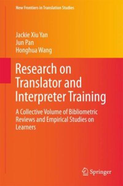 Research on Translator and Interpreter Training