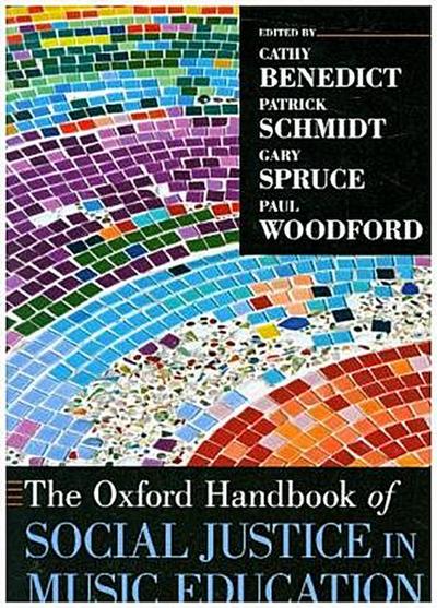 Oxford Handbook of Social Justice in Music Education