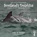 Draw Your Own Encyclopaedia Scotland’s Dolphins