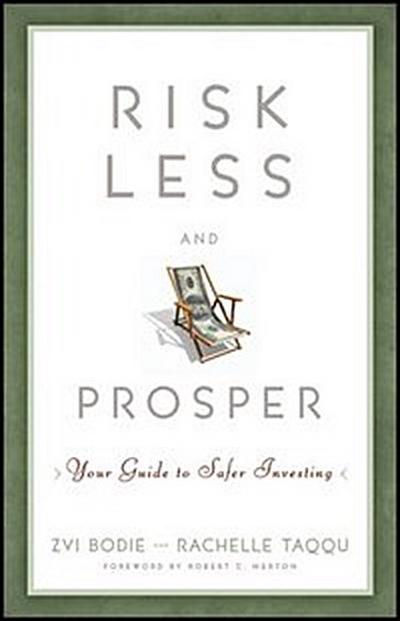 Risk Less and Prosper