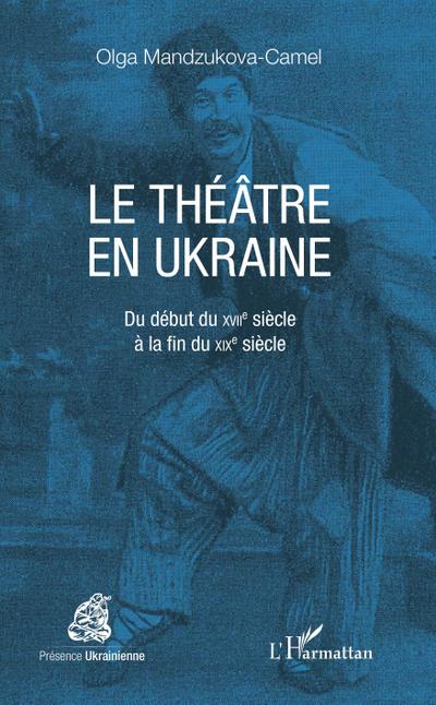 Le théâtre en Ukraine