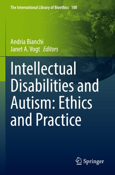 Intellectual Disabilities and Autism: Ethics and Practice