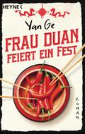 Frau Duan feiert ein Fest
