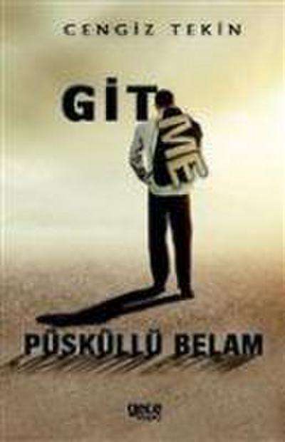 Gitme Püsküllü Belam