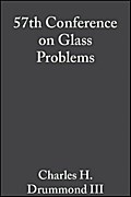 57th Conference on Glass Problems