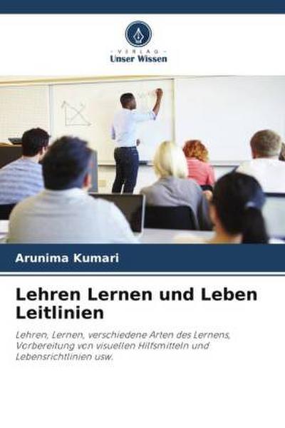 Lehren Lernen und Leben Leitlinien
