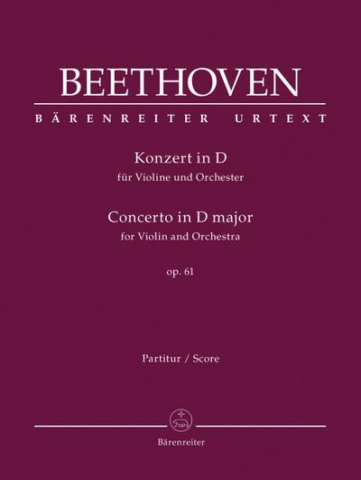 Konzert für Violine und Orchester D-Dur op. 61