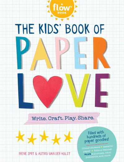 The Kids’ Book of Paper Love