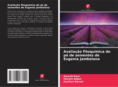 Avaliação fitoquímica do pó de sementes de Eugenia Jambolana
