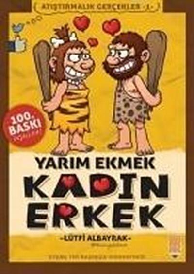 Yarim Ekmek Kadin Erkek