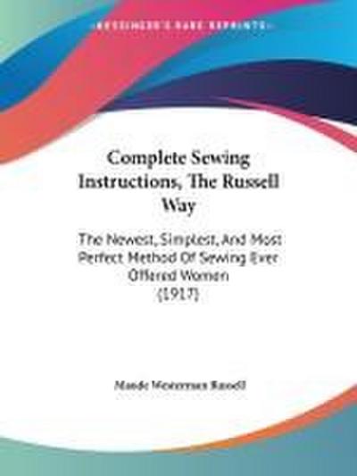 Complete Sewing Instructions, The Russell Way